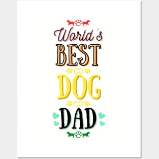 World's Best Dog Dad Posters and Art